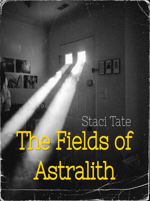 cover image of The Fields of Astralith